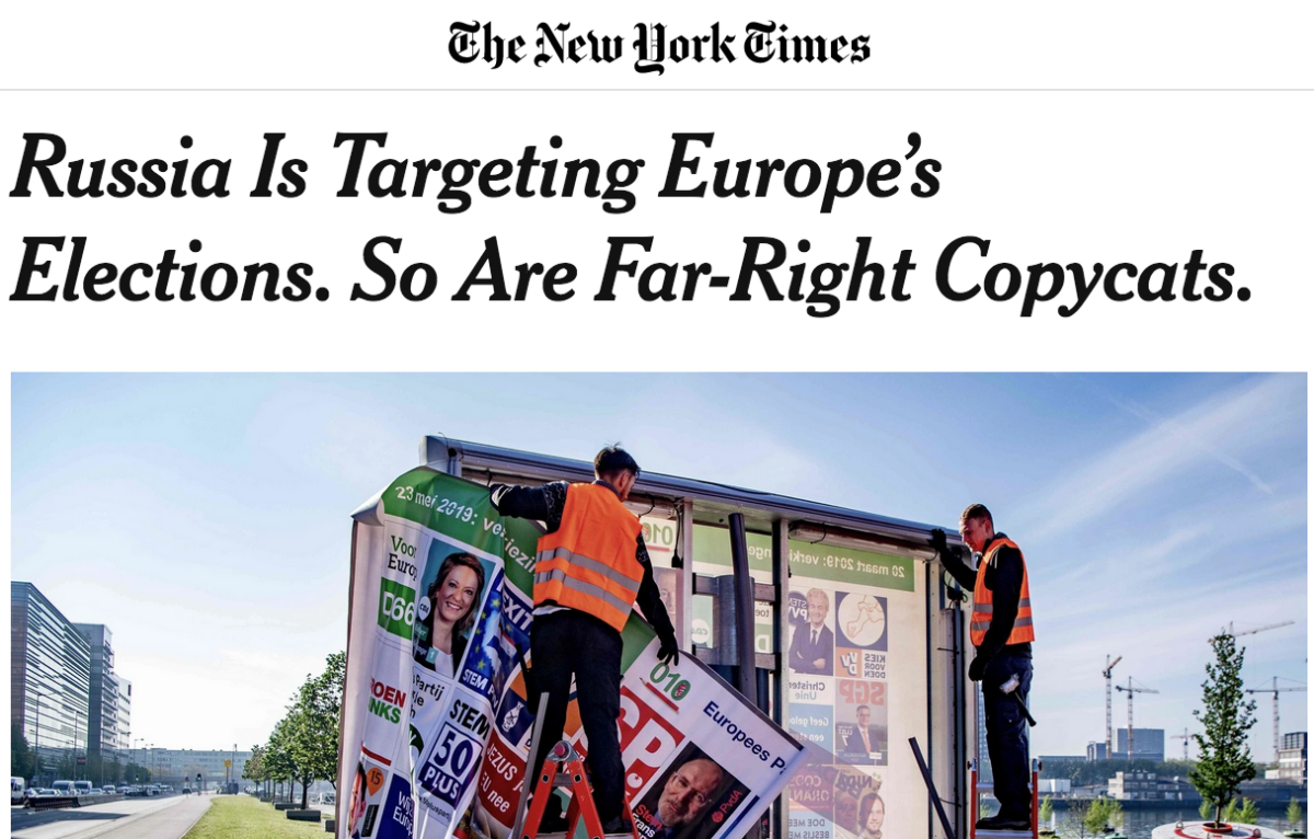 The New York Times: Russia Is Targeting Europe’s Elections. So Are Far-Right Copycats.
