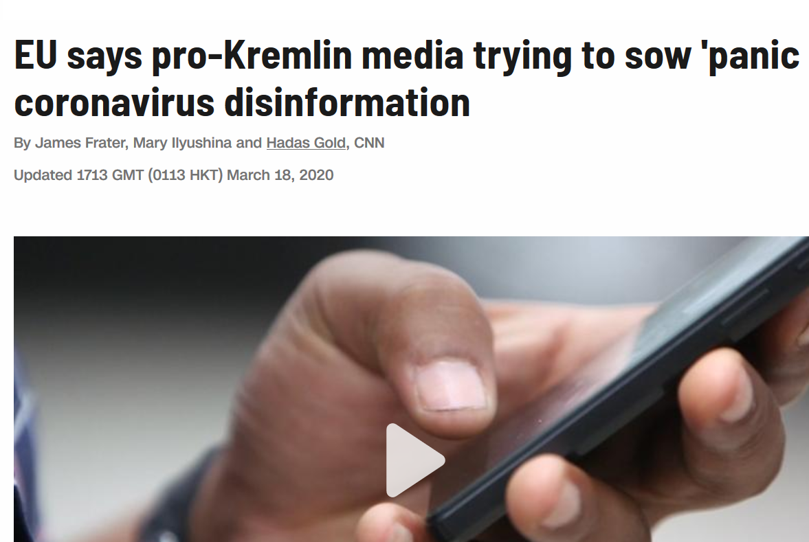 CNN: EU says pro-Kremlin media trying to sow ‘panic and fear’ with coronavirus disinformation