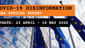 EEAS SPECIAL REPORT UPDATE: SHORT ASSESSMENT OF NARRATIVES AND DISINFORMATION AROUND THE COVID-19 PANDEMIC (UPDATE 23 APRIL – 18 MAY)
