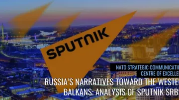 Sputnik Srbija Narratives Fuel East-West Division in Western Balkans, NATO STRATCOM Report Finds