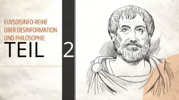 Aristoteles: Desinformation, Wahrheit und praktische Weisheit